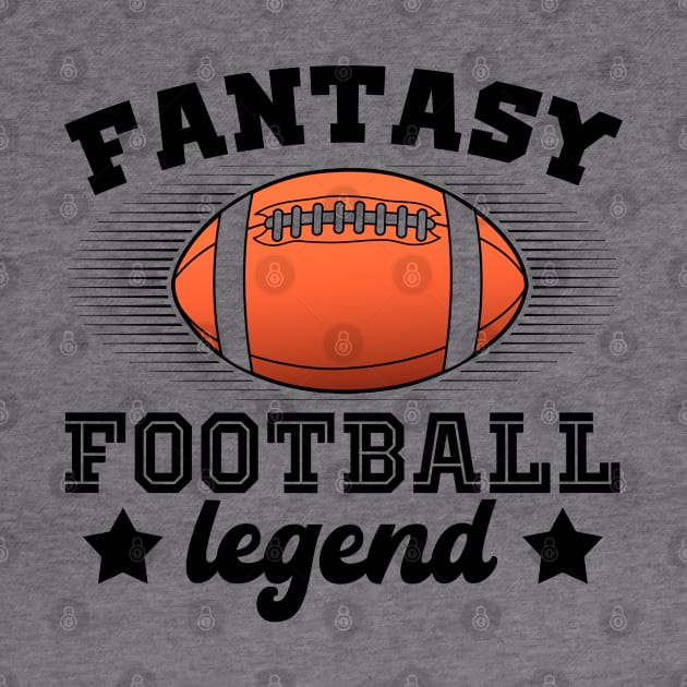 Fantasy Football Legend - Funny Football Game Day by RetroPrideArts